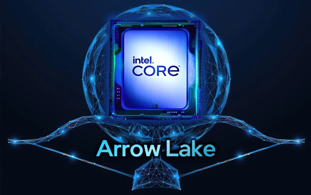 Intel Arrow Lake S Desktop CPUs