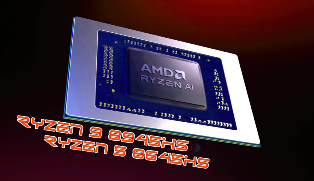 AMD Ryzen 9 8945HS Ryzen 5 8645HS Hawk Point APU Leak