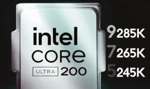 Intel Core Ultra 200 Arrow Lake S Desktop CPUs Core Ultra 9 285K Core Ultra 7 265K Core Ultra 5 245K